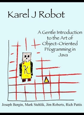 【预售】Karel J Robot: A Gentle Introduction to the Art o
