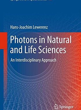【预订】Photons in Natural and Life Sciences