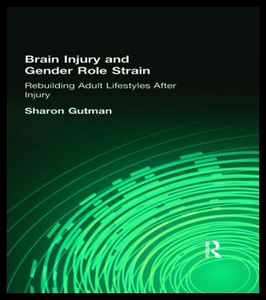 【预售】Brain Injury and Gender Role Strain: Rebuilding A