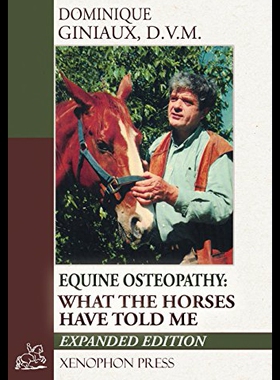 【预售】Equine Osteopathy: What the Horses Have Told Me