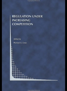 【预售】Regulation Under Increasing Competitio