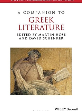 【预订】A Companion to Greek Literature