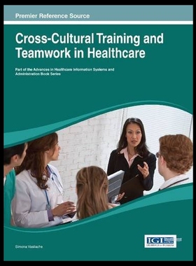【预售】Cross-Cultural Training and Teamwork in Healthcar