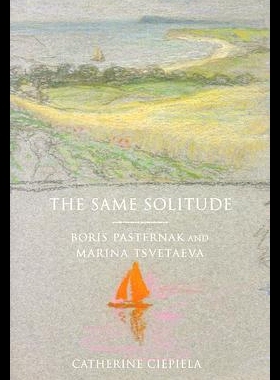 【预售】The Same Solitude: Boris Pasternak and Marina Tsv