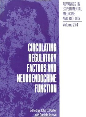 【预售】Circulating Regulatory Factors and Neuroendocr...