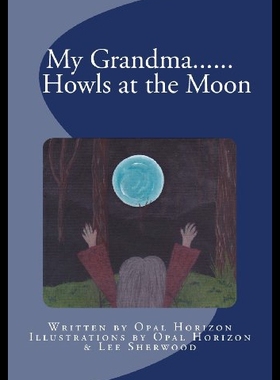 【预售】My Grandma....Howls at the Moon