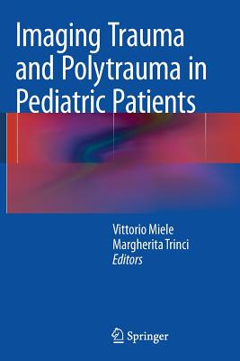 【预订】Imaging Trauma and Polytrauma in Ped...