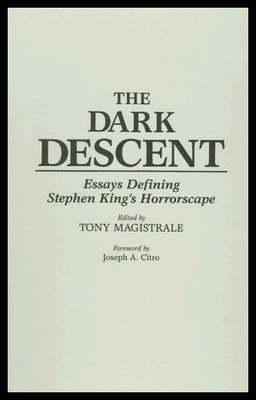 【预售】The Dark Descent: Essays Defining Stephen King's
