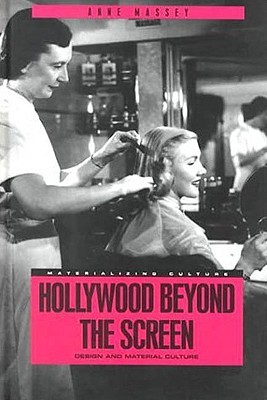 【预售】Hollywood Beyond the Screen: Design and Materi...