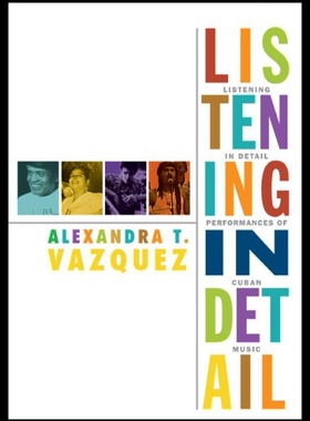 【预售】Listening in Detail: Performances of Cuban Music