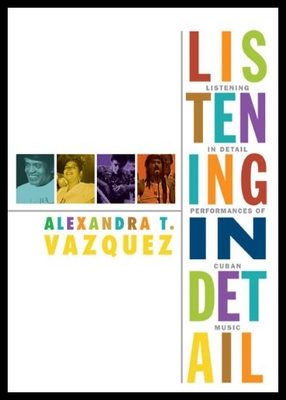 【预售】Listening in Detail: Performances of Cuban Music