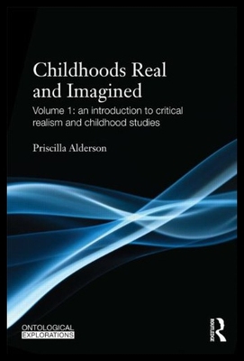【预售】Childhoods Real and Imagined: Volume 1: An Introd