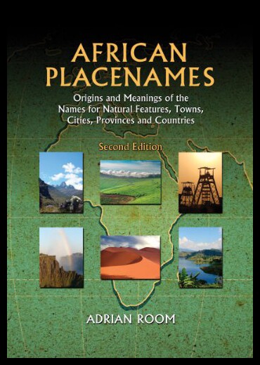【预售】African Placenames: Origins and Meanings of the N