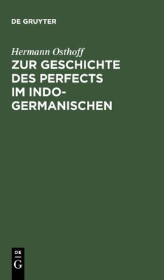 【预售】Zur Geschichte Des Perfects Im Indogermanische...