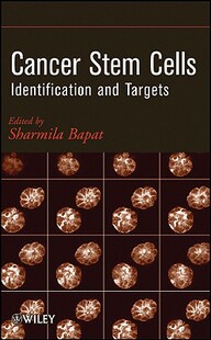 【预售】Cancer Stem Cells: Identification and Targets