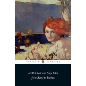 预订 Scottish Folk and Fairy Tales from B... [9780141442266]