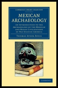 预售 Introduction Mexican Archaeology