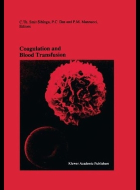 【预售】Coagulation and Blood Transfusion: Pro