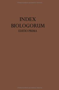 【预订】Index Biologorum: Inverstigatores . ...