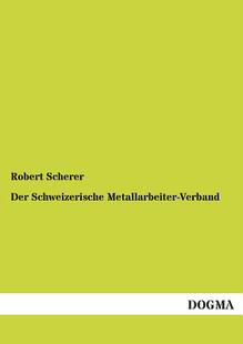 【预售】Der Schweizerische Metallarbeiter-Verband