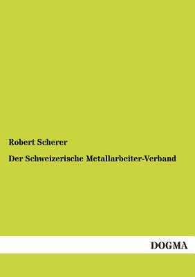 【预售】Der Schweizerische Metallarbeiter-Verband