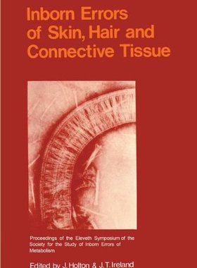 【预订】Inborn Errors of Skin, Hair and Conn...