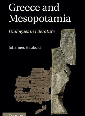 【预售】Greece and Mesopotamia: Dialogues in Literature
