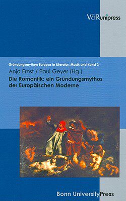 【预售】Die Romantik: Ein Grundungsmythos De...