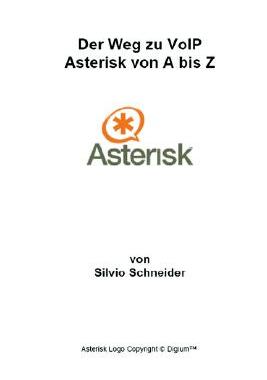 【预售】Der Weg Zu Voip Asterisk Von a Bis Z