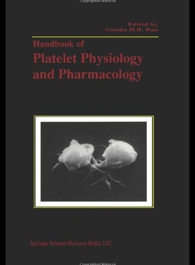 【预售】Handbook of Platelet Physiology and Pharmacology