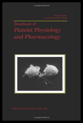 【预售】Handbook of Platelet Physiology and Pharmacology