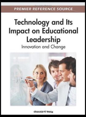 【预售】Technology and Its Impact on Educational Leadersh