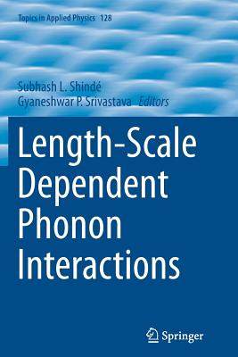 【预订】Length-Scale Dependent Phonon Interactions