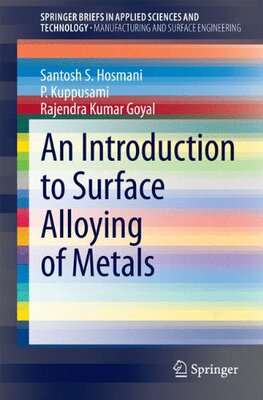 【预订】An Introduction to Surface Alloying ...