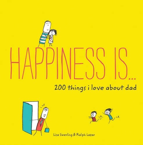 Happiness is... 200 Things I Love About Dad英文原版幸福是……我爱爸爸的200件暖心小事父亲节生日礼物