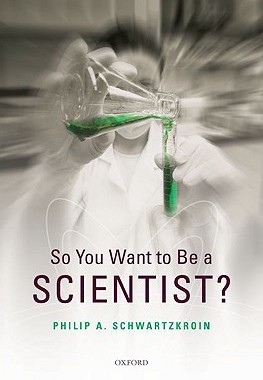 【预售】【预售】So You Want to be a Scientist?