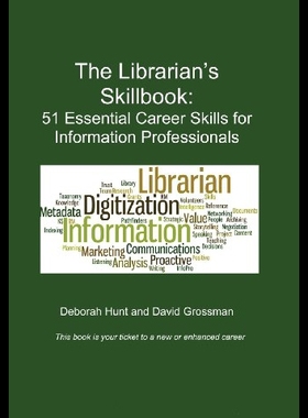 【预售】The Librarian's Skillbook: 51 Essential Career Sk