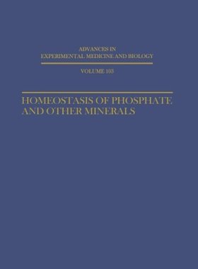 【预订】Homeostasis of Phosphate and Other M...