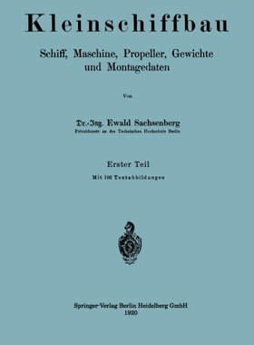 【预订】Kleinschiffbau: Schiff, Maschine, Pr...