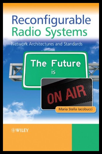 【预售】Reconfigurable Radio Systems: Network Architectur