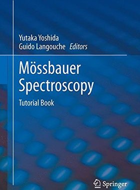 【预订】Mossbauer Spectroscopy: Tutorial Book