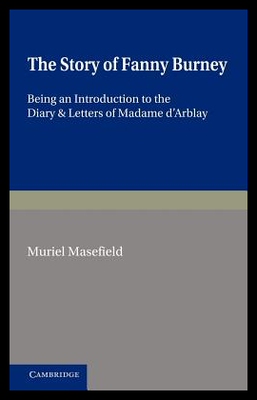 【预售】The Story of Fanny Burney: Being an In