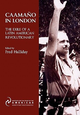 【预售】Caamano in London: The Exile of a Latin Americ...