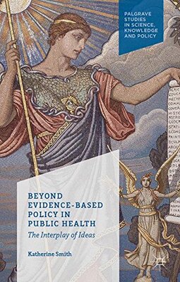 【预售】Beyond Evidence Based Policy in Publ...