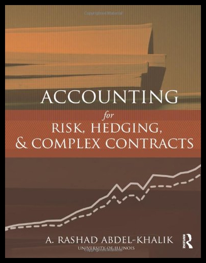 【预售】Accounting for Risk, Hedging and Complex Contract