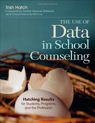 【预售】The Use of Data in School Counseling: Hatching...