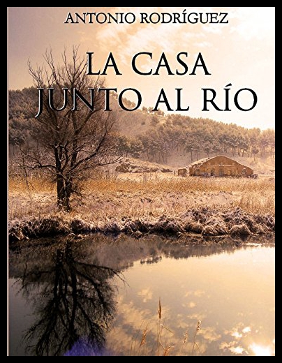 【预售】La Casa Junto Al Rio 书籍/杂志/报纸 人文社科类原版书 原图主图