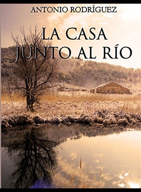 【预售】La Casa Junto Al Rio