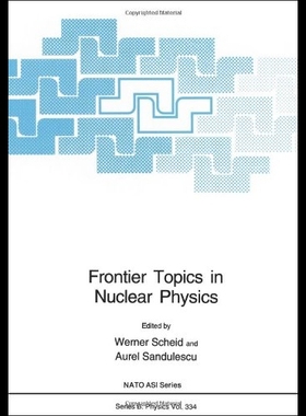 【预售】Frontier Topics in Nuclear Physics
