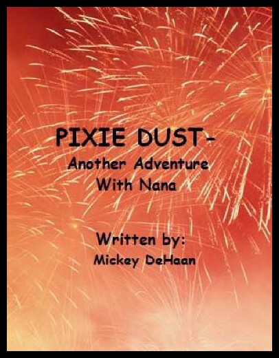 【预售】Pixie Dust...Another Adventure with Nana